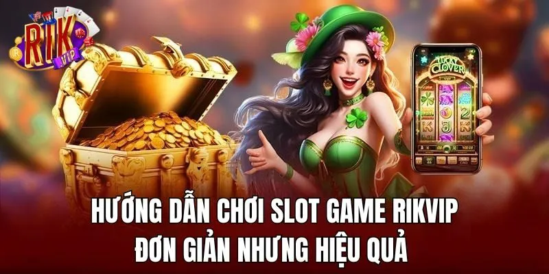 huong-dan-choi-slot-game