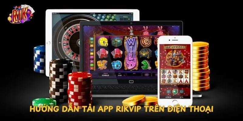 huong-dan-tai-app-rikvip-tren-dien-thoai