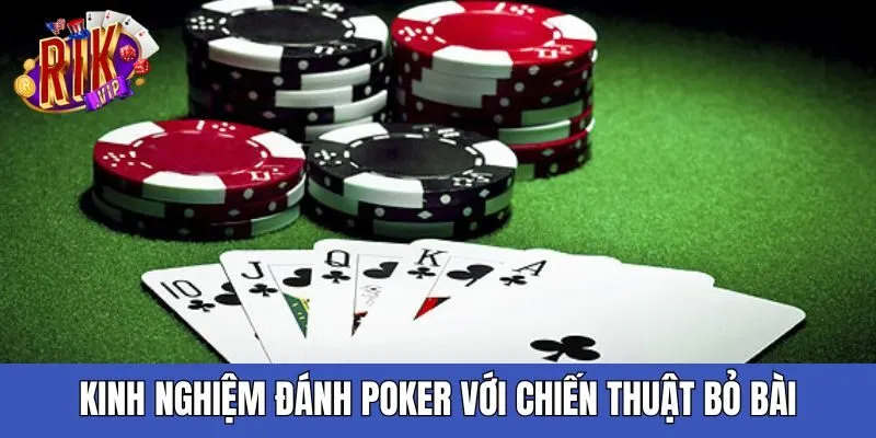 kinh-nghiem-danh-poker-chien-thuat-bo-bai