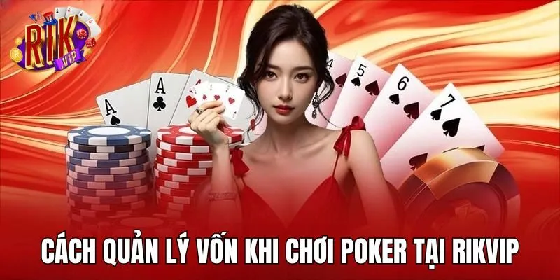 cach-quan-ly-von-khi-choi-poker