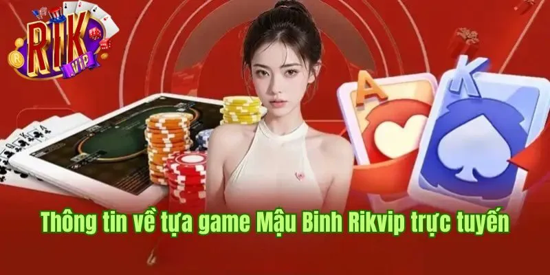 kinh-nghiem-thang-mau-binh-rikvip-gioi-thieu